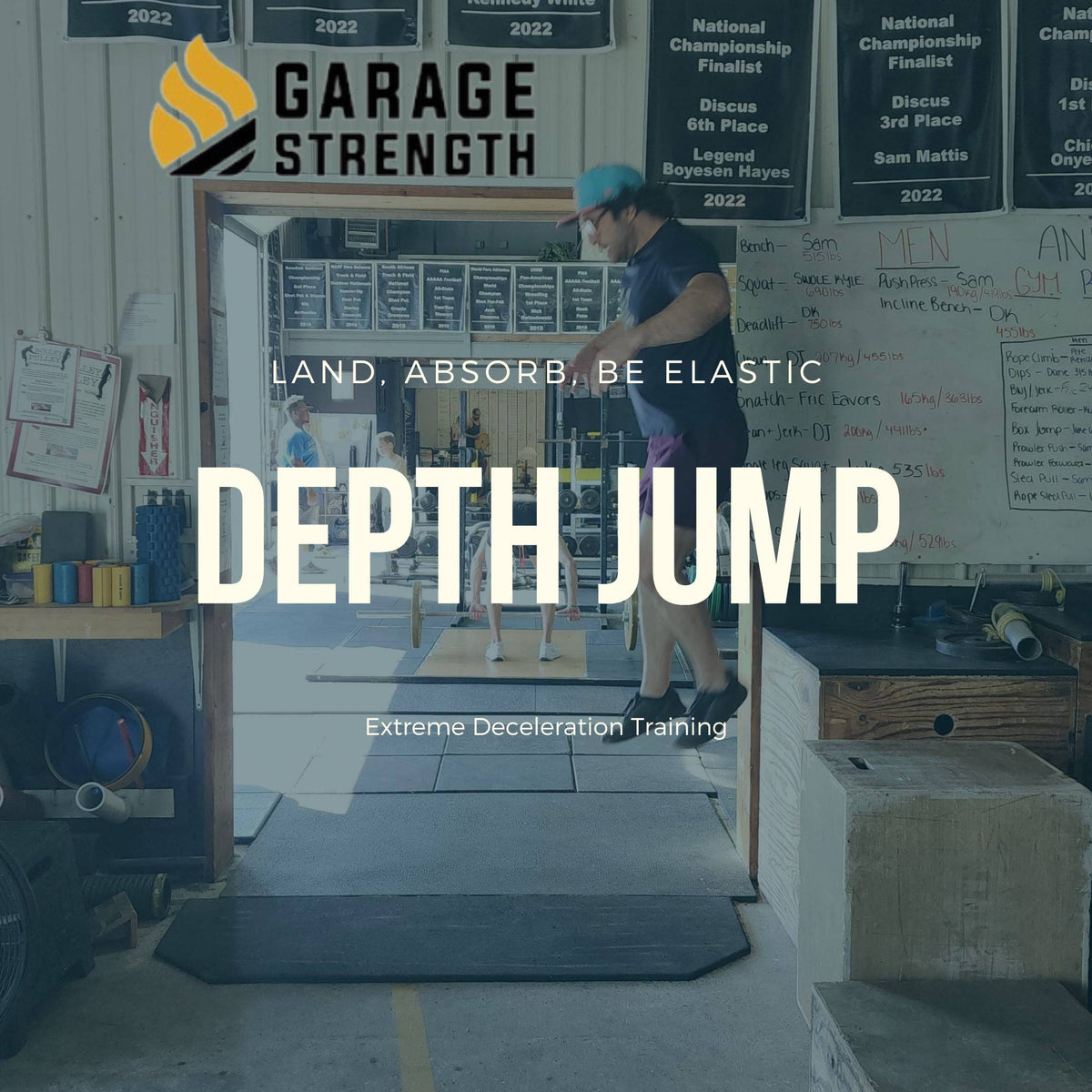 Depth Jump – Garage Strength